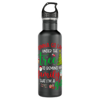 Gonna Go Lay Under Tree to Remind My Family That I 710 Ml Water Bottle