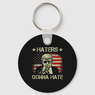 Gonna Hate Middle Finger Funny Trump 2024 Presiden Key Ring