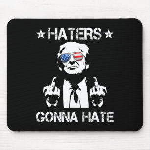Gonna Hate Middle Finger Funny Trump 2024 Presiden Mouse Pad