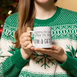 Gonna Lay Under The Tree To Remind I'm A Gift Coffee Mug