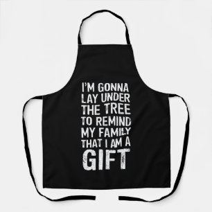 Gonna Lay Under The Tree Xmas Family Gifts Apron