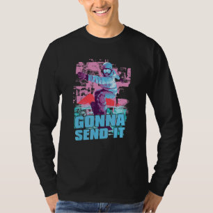 Gonna Send It For Snowboarder T-Shirt