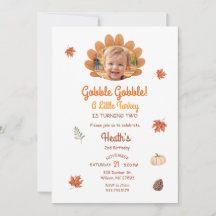 Gooble Gooble Little Turkey Birthday Invitation