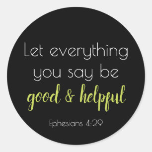 Good and Helpful Scripture Classic Round Sticker