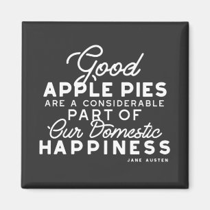 Good Apple Pies Quote Magnet