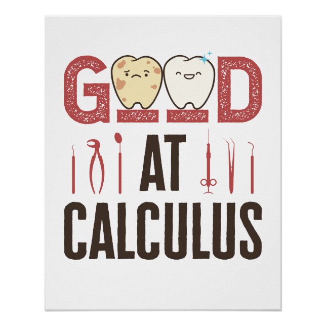 Good at Calculus Funny Dental Hygienist RDH Poster (Front)