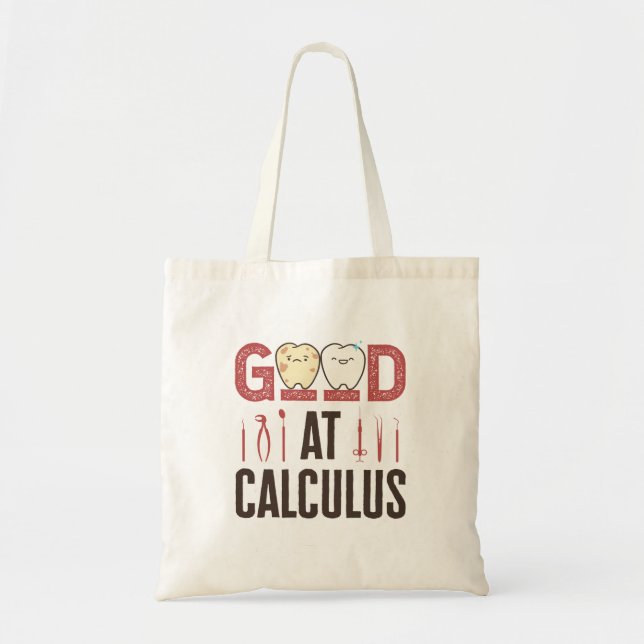 Good at Calculus Funny Dental Hygienist RDH Tote Bag (Front)