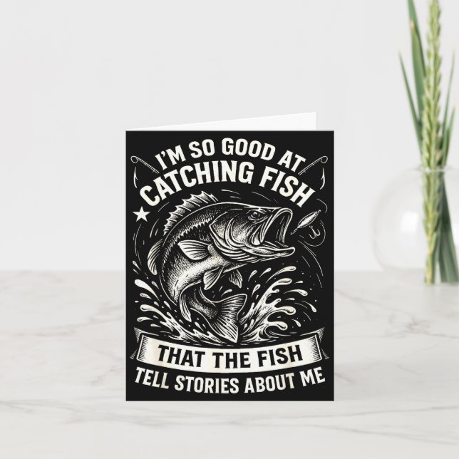 Good at catching fish design funny fishing card (Front)