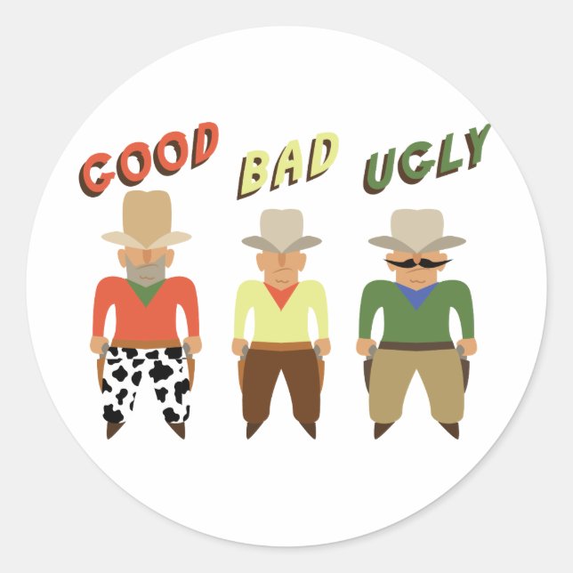 Good Bad Ugly Classic Round Sticker (Front)