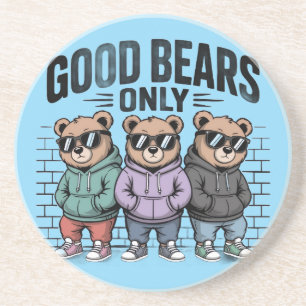 Good Bears Only Coaster