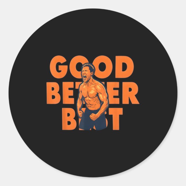 Good Better Ben Johnson  Classic Round Sticker (Front)