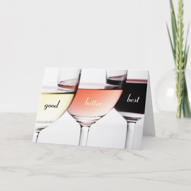 Good, Better, Best Birthday Card (Front)