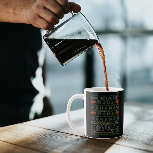 Good Better Best Never Let It Rest Christmas Quote Coffee Mug (Creator Uploaded)