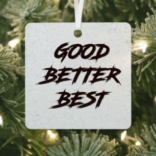 Good Better Best Never Let It Rest Metal Tree Decoration