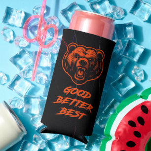 Good Better Best Never Let It Rest Seltzer Can Cooler