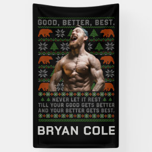 Good Better Best Ugly Christmas Costumize Photos Banner