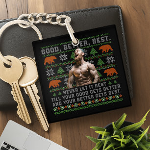 Good Better Best Ugly Christmas Costumize Photos Key Ring