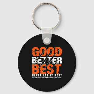 Good Better Never Let It Rest Motivation Bear Claw Key Ring