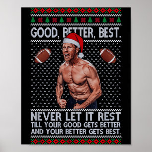 Good Better Never Let It Rest Xmas Ben Johnson Poster
