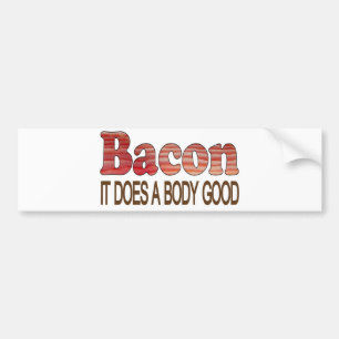 Good Body Bacon Bumper Sticker