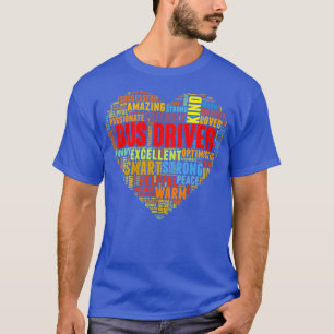 Good Bus Driver Qualities Typography Compliment Go T-Shirt