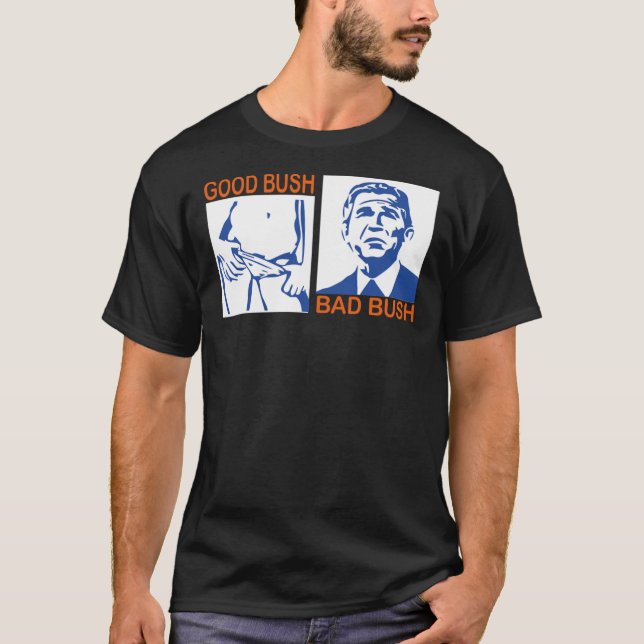 good bush bad bush  Long T-Shirt (Front)