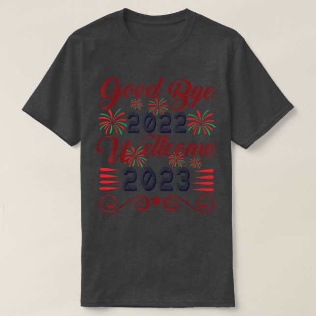 Good Bye 2022 Welcome 2023 Happy New Chinese Rabbi T-Shirt (Design Front)