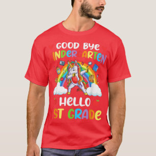 Good Bye Kindergarten Hello 1st Grade Dabbing Unic T-Shirt