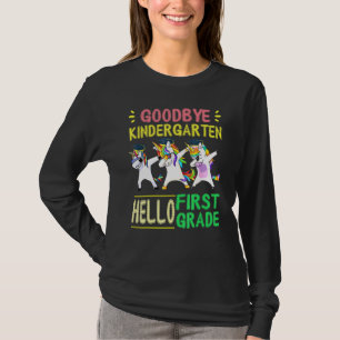 Good Bye Kindergarten Hello First Grade Dabbing Un T-Shirt