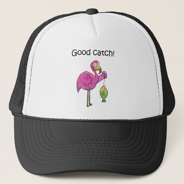 Good Catch Funny Whimsical Pink Flamingo Fish Trucker Hat (Front)