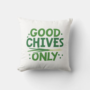 Good Chives Only Cushion