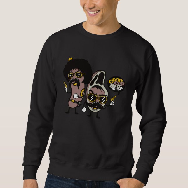 Good Cop Bad Chop Police Officer Steak Food Joke D Sweatshirt (Front)