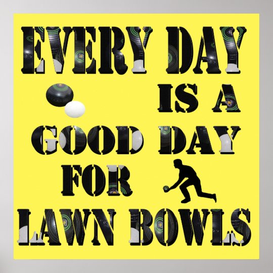 Good Day For Lawn Bowls, Poster