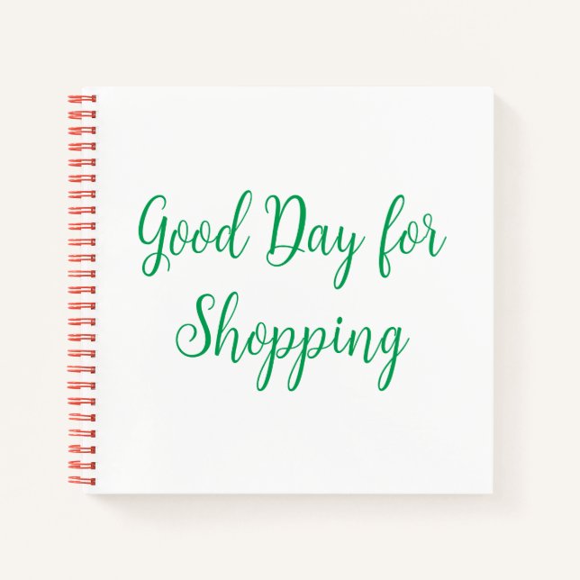 Good Day for Shopping Notebook (Front)