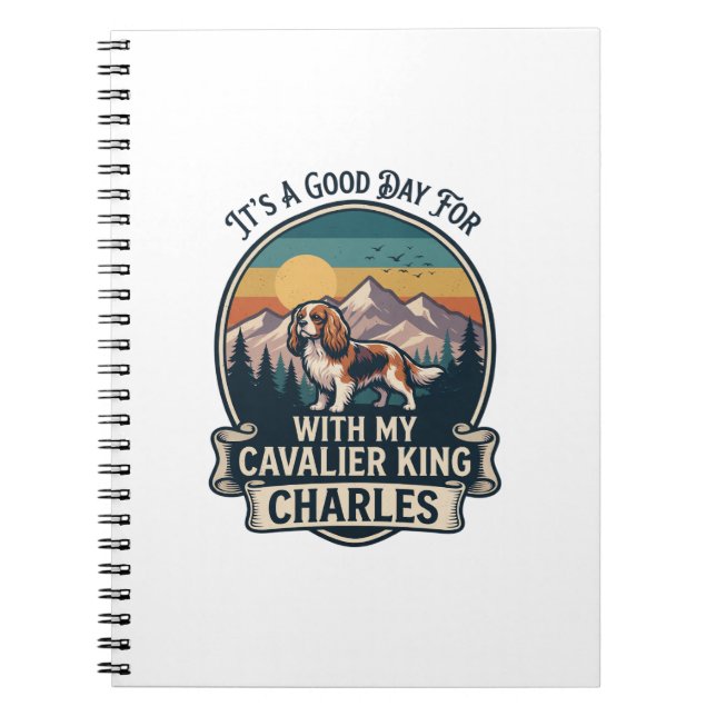 Good Day Hiking Cavalier King Charles Dog Notebook (Front)