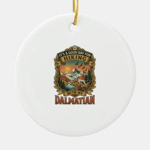 Good Day Hiking Dalmatian Dog Mountains River Ceramic Ornament
