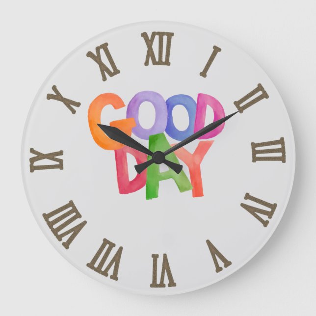 Good Day Large Clock (Front)