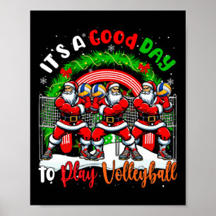 Good Day To Play Volleyball Xmas Santa Rainbow Pla Poster