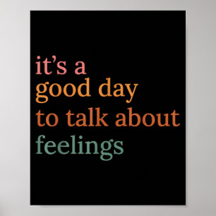 Good day to talk about feelings funny therapist poster