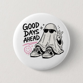 Good Days Ahead cool Gen Z Button