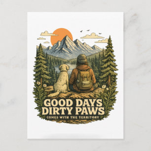 Good Days Dirty Paws Dog Lover Postcard