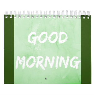 Good Days   Good morning Calendar