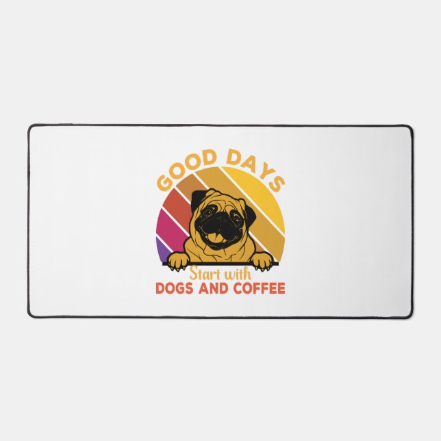 good days start with doge and coffee desk mat (Front)