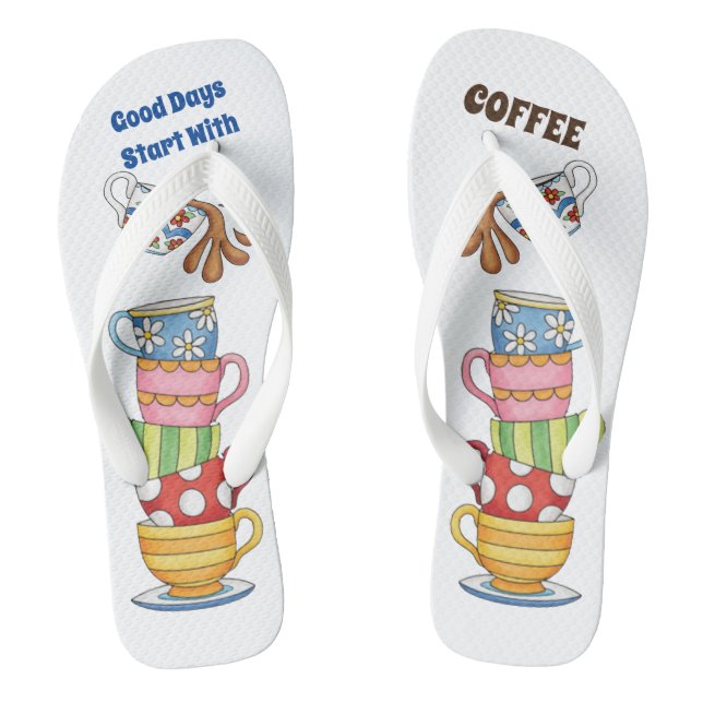 Good Days Starts With Coffee Thongs (Footbed)