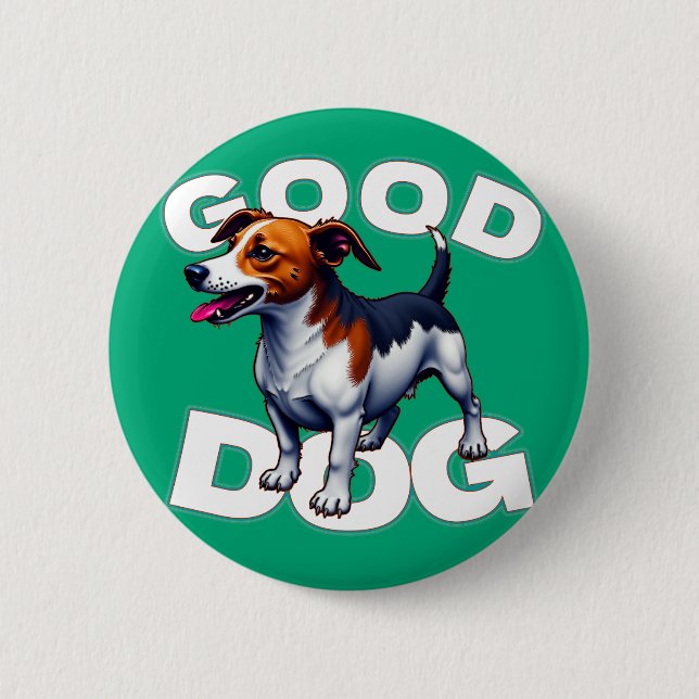 Good Dog 6 Cm Round Badge (Front)