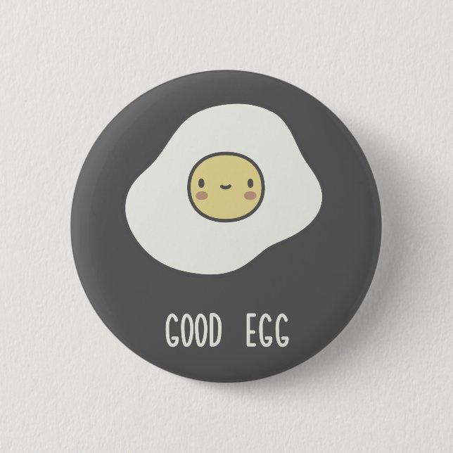 Good Egg 6 Cm Round Badge (Front)