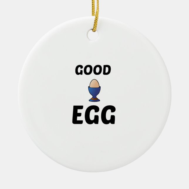 GOOD EGG CERAMIC ORNAMENT (Front)