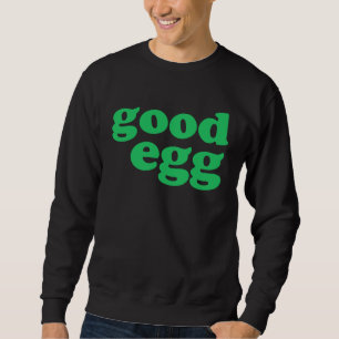 Good Egg Easter Spring Party Matching Cute Sweatshirt