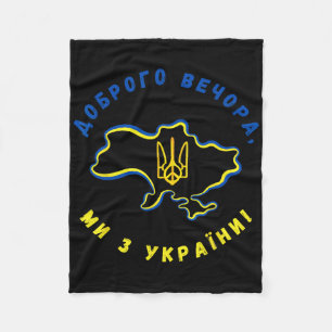 Good Evening Ukrainian Map And Flag Of The Ukraine Fleece Blanket