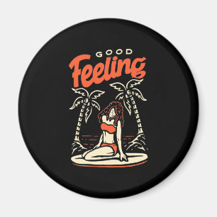 Good Feeling Surfer Girl Magnet